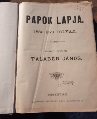 Colectie de ziare din 1885-87,tiparite in limba Maghiara,pentru preotii catolici foto