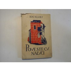 POVESTE CU NALUCI - ION VLASIU