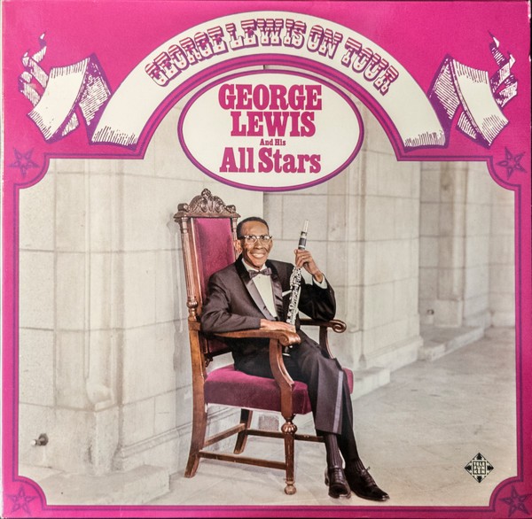Vinil 2XLP George Lewis And The New Orleans &ndash; George Lewis On Tour (VG++)