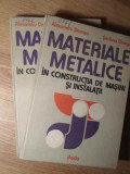 MATERIALE METALICE IN CONSTRUCTIA DE MASINI SI INSTALATII VOL.1-2-ALEXANDRU DOMSA, SERBAN DOMSA