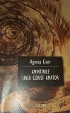 AMINTIRILE UNUI CORIST AMATOR AGNESA LICEV
