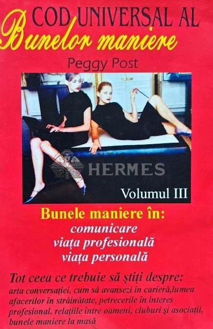 Cod universal al bunelor maniere (volumul 3) - 1997 - Peggy Post (AF191)