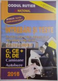 INTREBARI SI TESTE PENTRU OBTINEREA PERMISULUI DE CONDUCERE AUTO C, CE + D, DE , CAMIOANE , AUTOBUZE , 2016