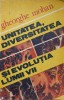 UNITATEA, DIVERSITATEA SI EVOLUTIA LUMII VII-GH. MOHAN-224297