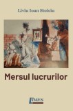 Mersul lucrurilor - Paperback brosat - Liviu Ioan Stoiciu - Limes