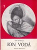 Ion Burtea - Ion Vodă, Editura MERIDIANE 1971, Carte Istorie
