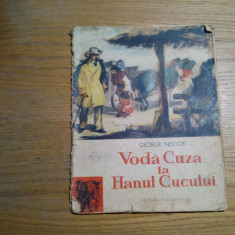 VODA CUZA LA HANUL CUCULUI - G. Nestor - COCA CRETOIU SEINESCU (ilustratii) 1959