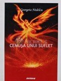 Cenusa unui suflet - 2009 - Georgeta Nedelcu (AR199)