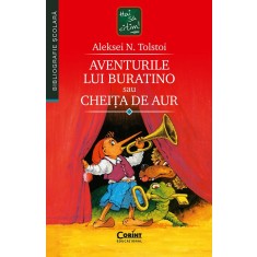 Aventurile Lui Buratino Sau Cheita De Aur 2022 - Aleksei N. Tolstoi