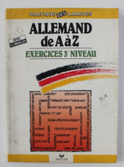 ALLEMAND DE A A Z - EXERCICES 3 e NIVEAU par M. ESTERLE et G. SAMSON , 1991 foto