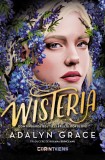 Wisteria (al treilea volum al seriei Beladona), paperback, Corint