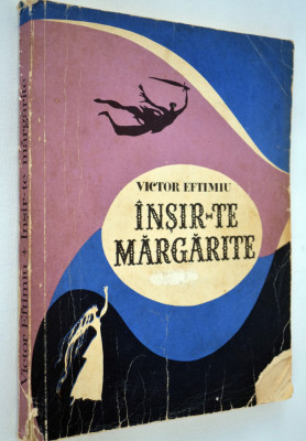 Carte Povesti - Victor Eftimiu - Insir-te Margarite - 1967 foto