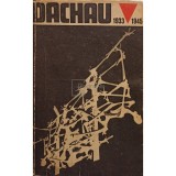Paul Berben - Dachau 1933-1945 (Editia: 1973)