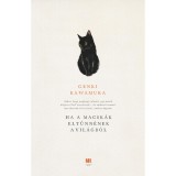 Ha a macsk&aacute;k eltűnn&eacute;nek a vil&aacute;gb&oacute;l - Genki Kawamura