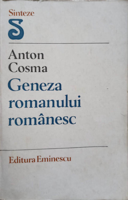 GENEZA ROMANULUI ROMANESC-ANTON COSMA