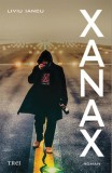 Xanax - Liviu Iancu - Editura Trei