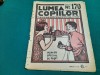 Revista Lumea Copiilor, Anul IV, Nr. 170, 1924, G. Filip Editor, Desene Murnu - Revista Veche Copii