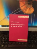 Grigorie Lăcrița, Teribilisme legislative &icirc;n materie fiscală, București 2007 196