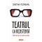 Teatrul ca rezistenta, Cristina Modreanu