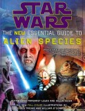 Star Wars the New Essential Guide to Alien Species