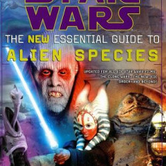 Star Wars the New Essential Guide to Alien Species