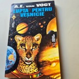 Lupta pentru vesnicie - A. E. Van Vogt