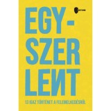 Egyszer Lent - 13 igaz t&ouml;rt&eacute;net a felemelked&eacute;sről - Rom&aacute;n Bal&aacute;zs