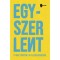 Egyszer Lent - 13 igaz t&ouml;rt&eacute;net a felemelked&eacute;sről - Rom&aacute;n Bal&aacute;zs