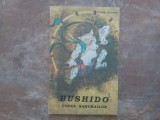 BUSHIDO , CODUL SAMURAILOR de INAZO NITOBE, 1991