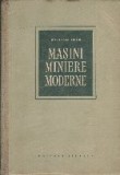 Masini miniere moderne