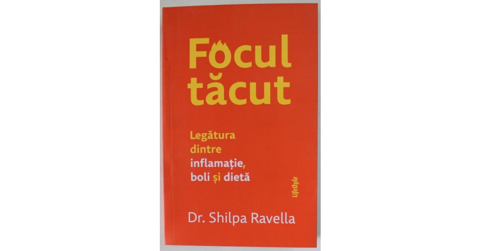 FOCUL TACUT , LEGATURA DINTRE INFLAMATIE , BOLI SI DIETA de Dr. SHIPLA ...