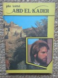 ABD-EL-KADER - JOHN KNITTEL