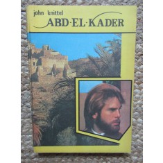 ABD-EL-KADER - JOHN KNITTEL