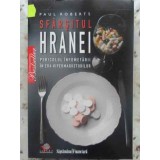 SFARSITUL HRANEI. PERICOLUL INFOMETARII IN ERA HIPERMARKETURILOR-PAUL ROBERTS-231534