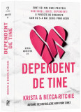 Dependent de tine (Vol. 1) - Paperback brosat - Krista Ritchie, Becca Ritchie - Epica Publishing