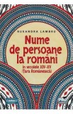 Nume de persoane la romani in secolele XIV-XV (Tara Romaneasca) - Ruxandra Lambru