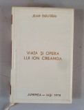 Viața și opera lui Ion Creangă - Jean Boutiere