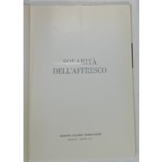 SOLARITA DELL &#039; AFFRESCO di FRANCO SOLMI , TEXT IN LIMBA ITALIANA , 1978