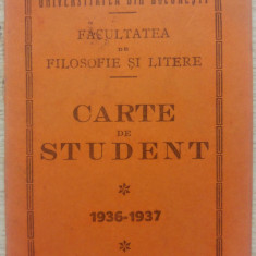 Carte de student Facultatea de Filosofie si Litere Bucuresti/ 1936-1937