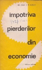 Impotriva pierderilor din economie foto