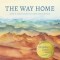 The Way Home: God&#039;s Invitation to New Beginnings