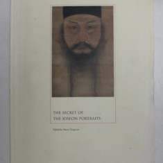 THE SECRET OF THE JOSEON PORTRAITS , edited by MOON DONG SOO , 2012