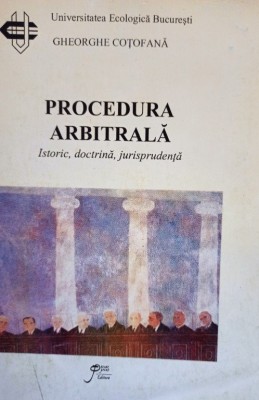 Gheorghe Cotofana - Procedura arbitrala (Editia: 1999) foto