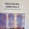 Gheorghe Cotofana - Procedura arbitrala (Editia: 1999)