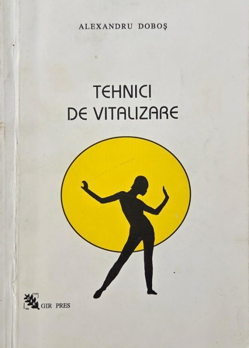 Tehnici de vitalizare - Alexandru Dobos