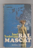 bnk ant Ionel Teodoreanu - Bal mascat
