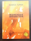 Mezareea - Marius Tupan