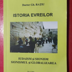 ISTORIA EVREILOR - IUDAISM SI SIONISM , SIONISMUL SI GLOBALIZAREA - GH. RATIU