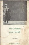 The gentleman from Colorado: a memoir - Edward Keating