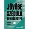 J&ouml;vőbe sz&eacute;d&uuml;lő lend&uuml;lettel - Seregi Tam&aacute;s